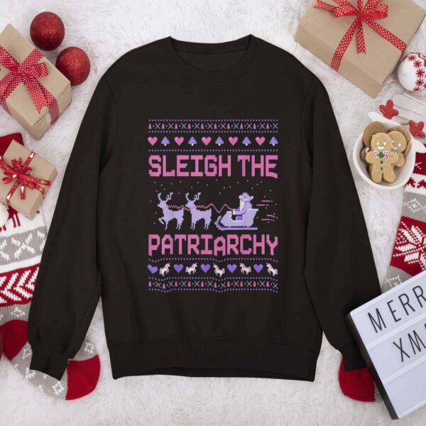 Sleigh The Patriarchy Christmas Sweatshirt