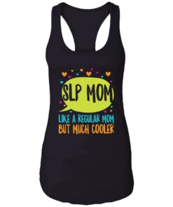 Slp Mom Like A Regular Mom But Much Cooler Sweatshirt 8 Slp Mom Like A Regular Mom But Much Cooler Sweatshirt 8