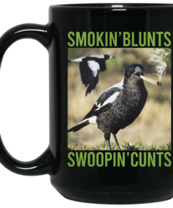 Smokin' Blunts Swoopin' Cunts Mug Shirt Sweatshirt Long Sleeve Hoodie Tank Mug 1 Smokin Blunts Swoopin Cunts Mug Shirt Sweatshirt Long Sleeve Hoodie Tank Mug 2
