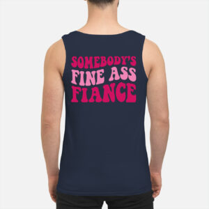 Somebody Fine Ass Fiance Sweatshirt