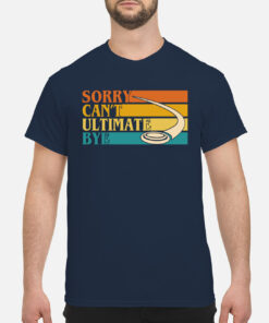 Sorry Can'T Ultimate Bye Sweatshirt 4 Sorry CanT Ultimate Bye Sweatshirt 5