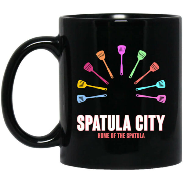 Spatula City Home Of The Spatula Mug Shirt Sweatshirt Long Sleeve Hoodie Tank Mug