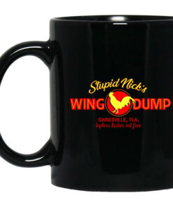 Stupid Nick's Wing Dump The Good Place Mug Shirt Sweatshirt Long Sleeve Hoodie Tank Mug 1