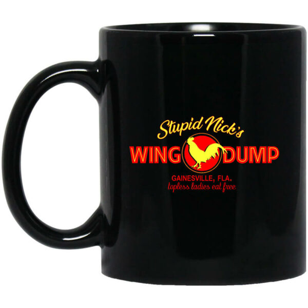 Stupid Nick’s Wing Dump The Good Place Mug Shirt Sweatshirt Long Sleeve Hoodie Tank Mug