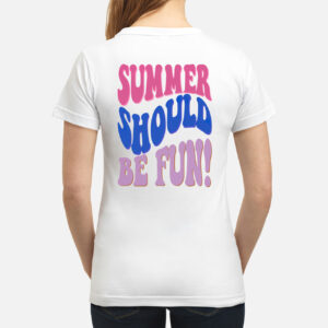 Summer Should Be Fun Sweatshirt 4