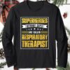 Superheroes Without Capes Are Called Respiratory Therapist Swetashirt