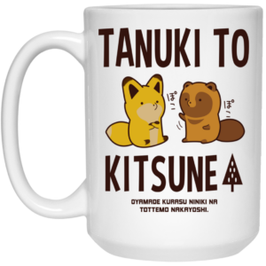 Tanuki To Kitsune Mug Shirt Sweatshirt Long Sleeve Hoodie Tank Mug 2