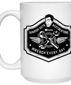 Tavarish Wrench Every Day Mug Shirt Sweatshirt Long Sleeve Hoodie Tank Mug 2
