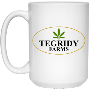 Tegridy Farms Mug Shirt Sweatshirt Long Sleeve Hoodie Tank Mug 2