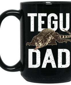 Tegu Dad Mug Shirt Sweatshirt Long Sleeve Hoodie Tank Mug 2
