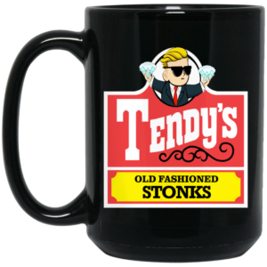 Tendys Old Fashioned Stonks Mug Shirt Sweatshirt Long Sleeve Hoodie Tank Mug 2