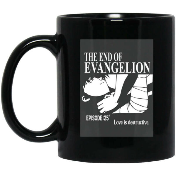 The End Of Evangelion Episode 25 Love Is Destructive Mug Shirt Sweatshirt Long Sleeve Hoodie Tank Mug