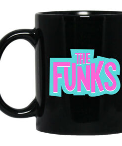 The Funks Capron Funk Mug Shirt Sweatshirt Long Sleeve Hoodie Tank Mug 1