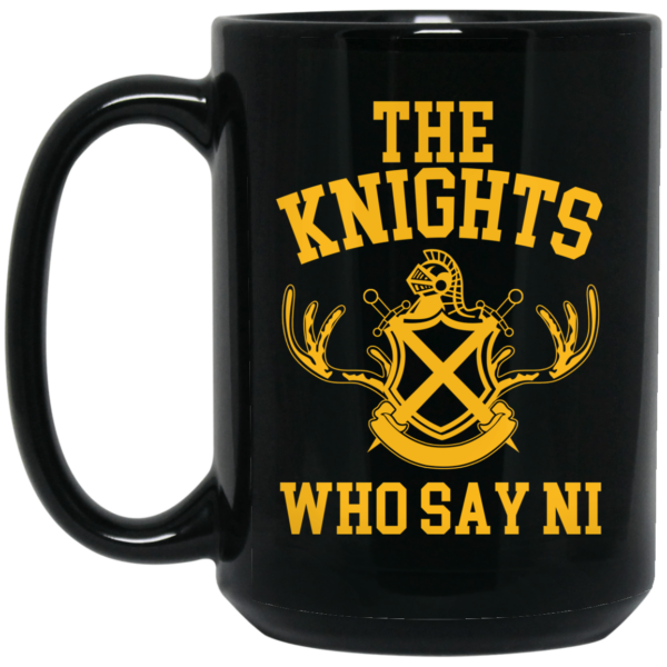 The Knights Who Say Ni – Monty Python Mug Shirt Sweatshirt Long Sleeve Hoodie Tank Mug