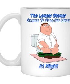 The Lonely Stoner Seems To Free His Mind At Night Peter Griffin Version Mug Shirt Sweatshirt Long Sleeve Hoodie Tank Mug 1