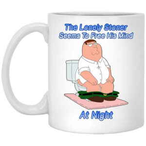 The Lonely Stoner Seems To Free His Mind At Night Peter Griffin Version Mug Shirt Sweatshirt Long Sleeve Hoodie Tank Mug 1