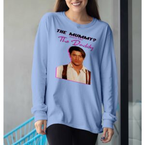 The Mummy More Like The Daddy Sweatshirt