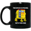 The Spice Is Strong With This One Mug Shirt Sweatshirt Long Sleeve Hoodie Tank Mug
