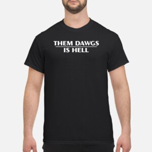 Them Dawgs Is Hell Champion Sweatshirt