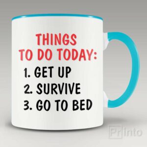 Things to do today mug