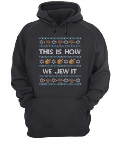 This Is How We Jew It Christmas Sweatshirt 1 This Is How We Jew It Christmas Sweatshirt 2