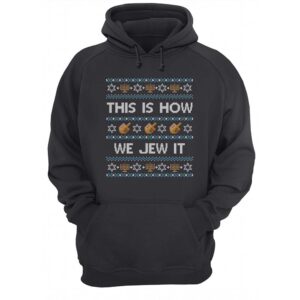 This Is How We Jew It Christmas Sweatshirt