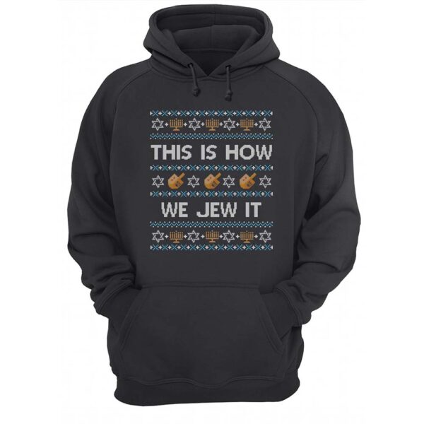 This Is How We Jew It Christmas Sweatshirt