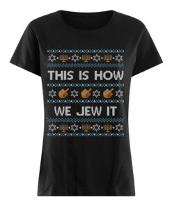This Is How We Jew It Christmas Sweatshirt 2 This Is How We Jew It Christmas Sweatshirt 3