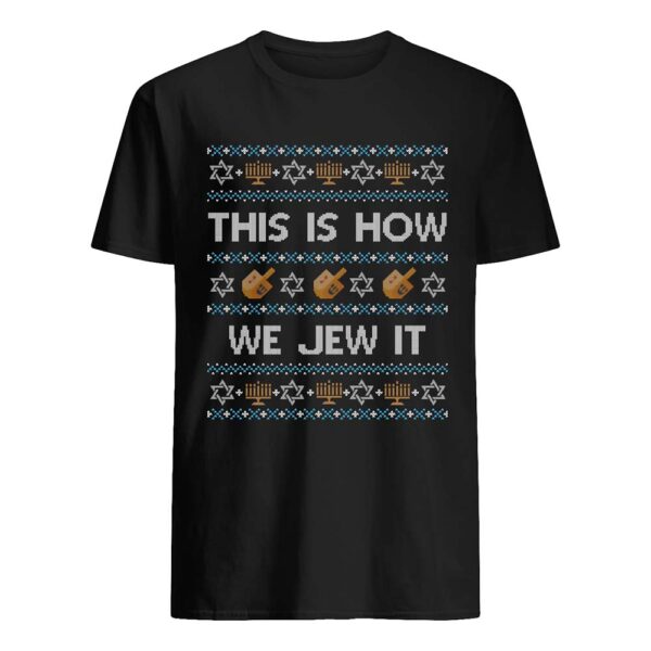 This Is How We Jew It Christmas Sweatshirt