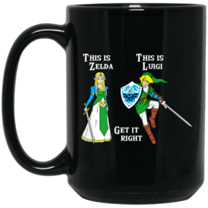 This Is Zelda This Is Luigi Get It Right Mug Shirt Sweatshirt Long Sleeve Hoodie Tank Mug 2