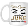 This Queen Was Born In June Happy Birthday To Me Mug Shirt Sweatshirt Long Sleeve Hoodie Tank Mug