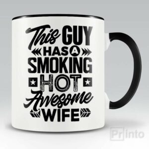 This guy has smoking hot wife – mug