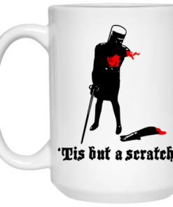 Tis But A Scratch Monty Python Vinyl Mug Shirt Sweatshirt Long Sleeve Hoodie Tank Mug 1 Tis But A Scratch Monty Python Vinyl Mug Shirt Sweatshirt Long Sleeve Hoodie Tank Mug 2