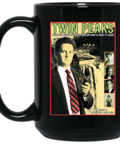 Twin Peaks Everyone Knows Everyone And Nothing Is What It Seems Mug Shirt Sweatshirt Long Sleeve Hoodie Tank Mug 1 Twin Peaks Everyone Knows Everyone And Nothing Is What It Seems Mug Shirt Sweatshirt Long Sleeve Hoodie Tank Mug 2