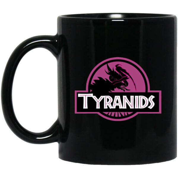 Tyranids Jurrasic Park Mug Shirt Sweatshirt Long Sleeve Hoodie Tank Mug