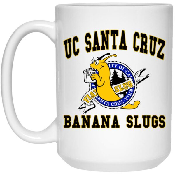 UC Santa Cruz Banana Slugs Mug Shirt Sweatshirt Long Sleeve Hoodie Tank Mug