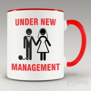 Under new management – just married mug