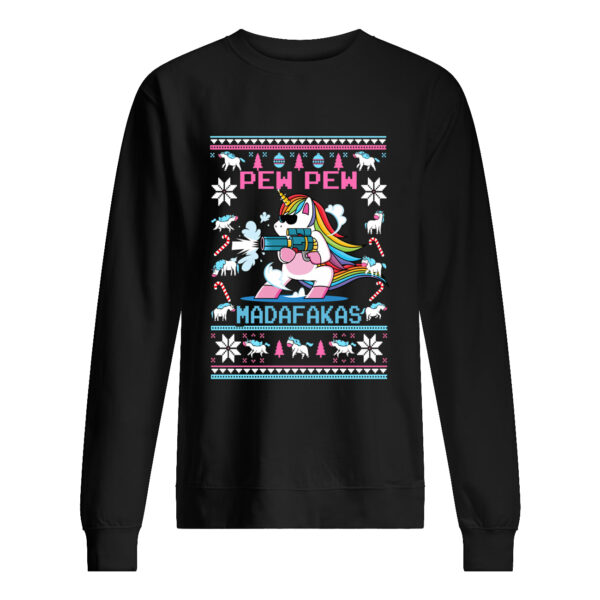 Unicorn Pew Pew Madafakas Christmas Sweatshirt