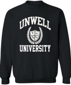 Unwell University Sweatshirt 1