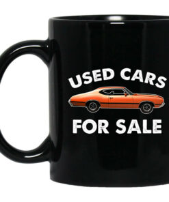 Used Cars For Sale Mug Shirt Sweatshirt Long Sleeve Hoodie Tank Mug 1