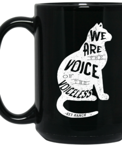 Vet Ranch Voice Of The Voiceless Cat Mug Shirt Sweatshirt Long Sleeve Hoodie Tank Mug 2