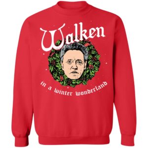 Walken In A Winter Wonderland Christmas Sweatshirt