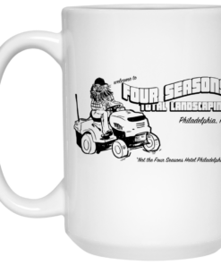 Welcome To Four Seasons Total Landscaping Philadelphia PA Mug Shirt Sweatshirt Long Sleeve Hoodie Tank Mug 1 Welcome To Four Seasons Total Landscaping Philadelphia PA Mug Shirt Sweatshirt Long Sleeve Hoodie Tank Mug 2