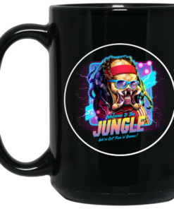 Welcome To The Jungle Weve Got Funn Games Black Mug Shirt Sweatshirt Long Sleeve Hoodie Tank Mug 2
