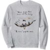 What Do You Think Success Is Asked The Boy Sweatshirt