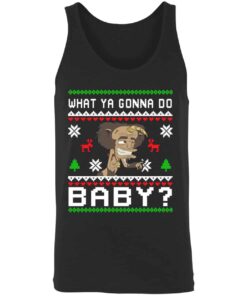 What Ya Gonna Do Baby Christmas Sweatshirt 6
