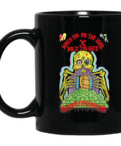 When Im On The Way Hold The Gate Remember To Remember Mug Shirt Sweatshirt Long Sleeve Hoodie Tank Mug 1