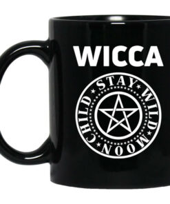 Wicca Child Stay Wild Moon Mug Shirt Sweatshirt Long Sleeve Hoodie Tank Mug 1