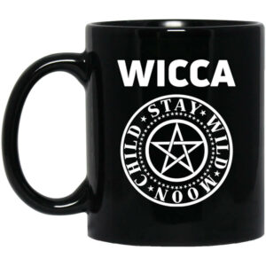 Wicca Child Stay Wild Moon Mug Shirt Sweatshirt Long Sleeve Hoodie Tank Mug 1