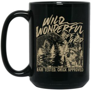 Wild Wonderful Off Grid Ram Tested Chuck Approved Mug Shirt Sweatshirt Long Sleeve Hoodie Tank Mug 2